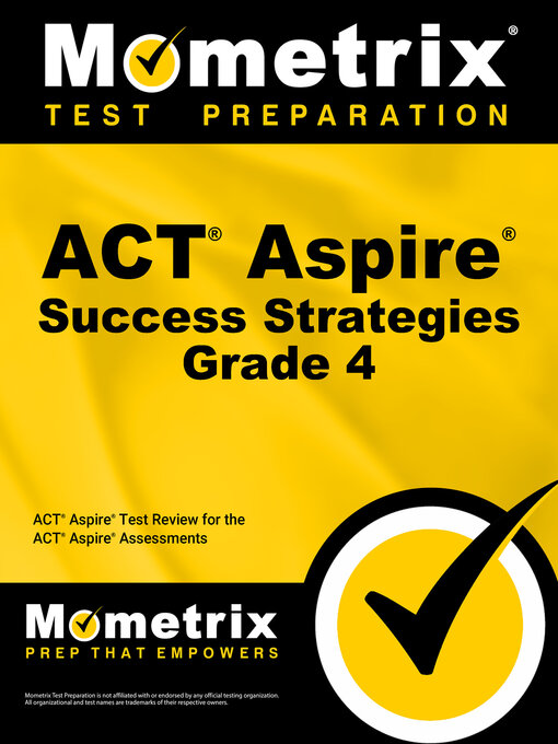 Title details for ACT Aspire Grade 4 Success Strategies Study Guide by ACT Aspire Exam Secrets Test Prep Staff - Available